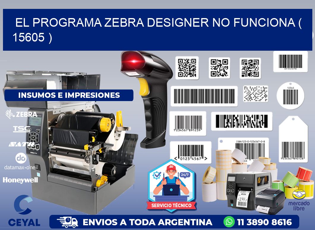 EL PROGRAMA ZEBRA DESIGNER NO FUNCIONA ( 15605 )