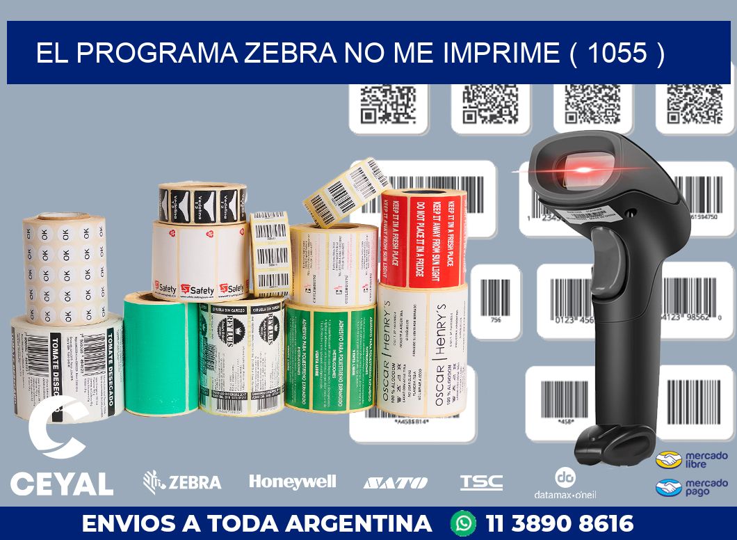 EL PROGRAMA ZEBRA NO ME IMPRIME ( 1055 )