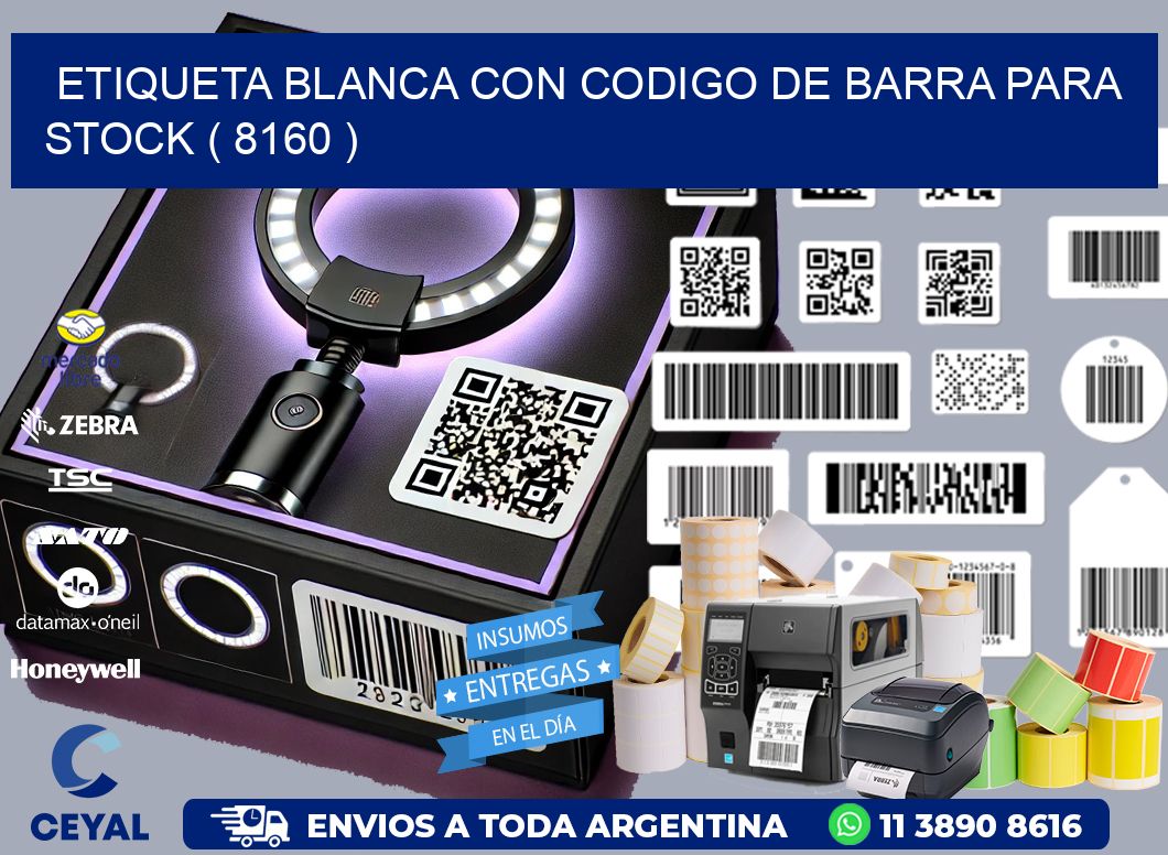 ETIQUETA BLANCA CON CODIGO DE BARRA PARA STOCK ( 8160 )