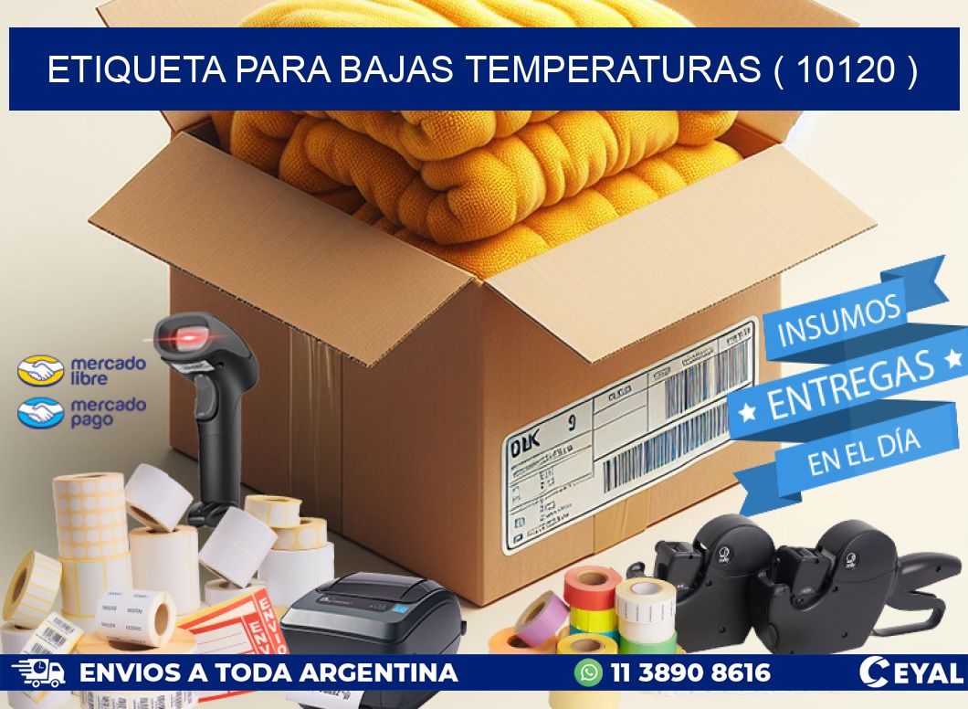 ETIQUETA PARA BAJAS TEMPERATURAS ( 10120 )