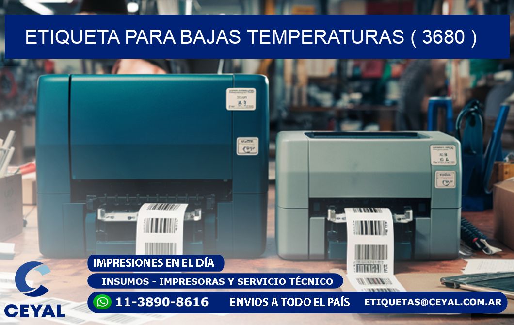 ETIQUETA PARA BAJAS TEMPERATURAS ( 3680 )