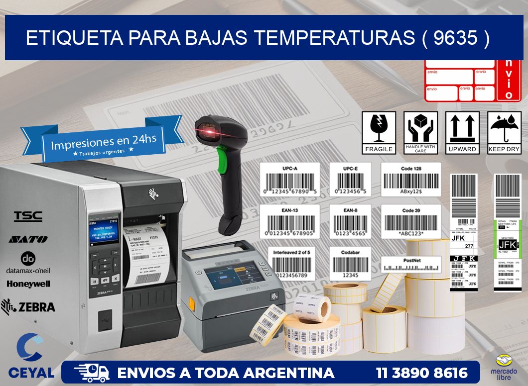 ETIQUETA PARA BAJAS TEMPERATURAS ( 9635 )