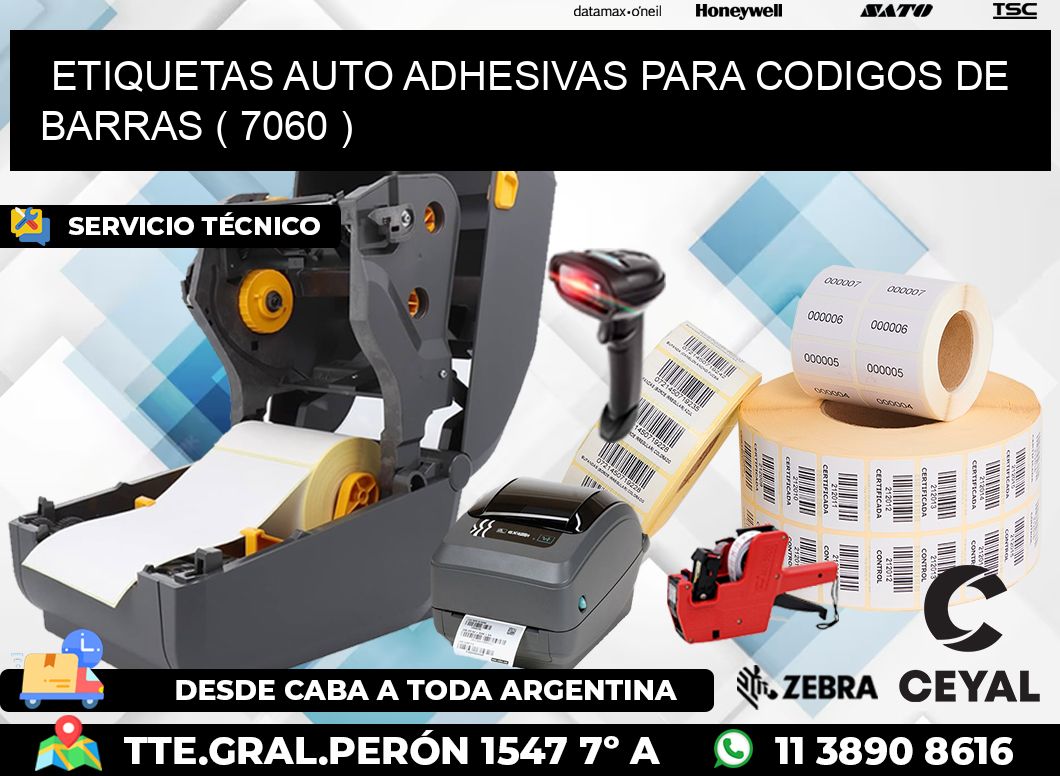 ETIQUETAS AUTO ADHESIVAS PARA CODIGOS DE BARRAS ( 7060 )