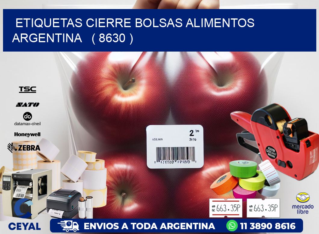 ETIQUETAS CIERRE BOLSAS ALIMENTOS ARGENTINA   ( 8630 )