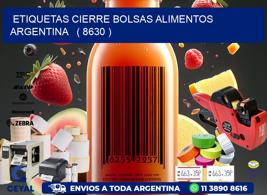 ETIQUETAS CIERRE BOLSAS ALIMENTOS ARGENTINA   ( 8630 )