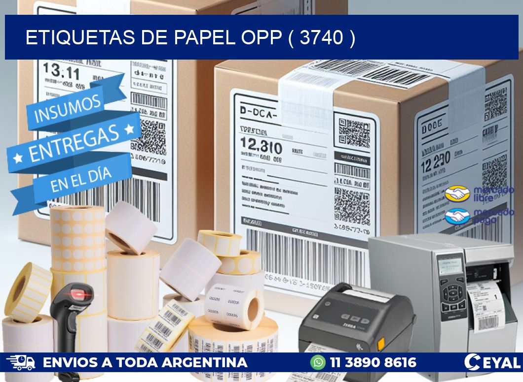 ETIQUETAS DE PAPEL OPP ( 3740 )