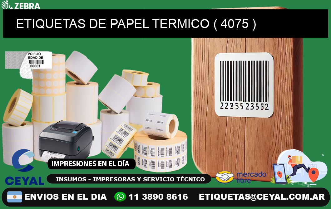 ETIQUETAS DE PAPEL TERMICO ( 4075 )