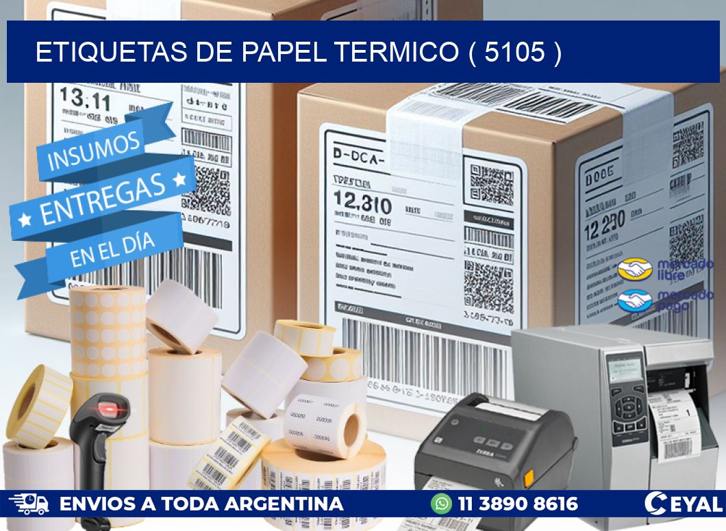 ETIQUETAS DE PAPEL TERMICO ( 5105 )