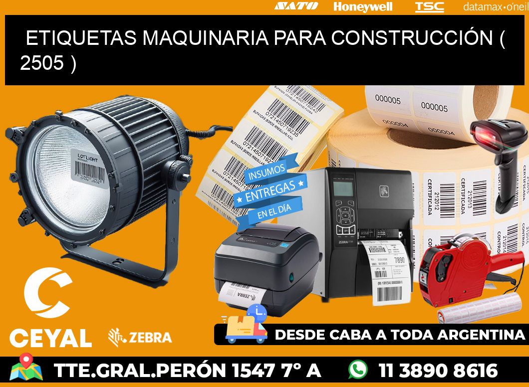 ETIQUETAS MAQUINARIA PARA CONSTRUCCIÓN ( 2505 )