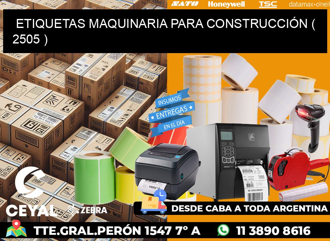 ETIQUETAS MAQUINARIA PARA CONSTRUCCIÓN ( 2505 )