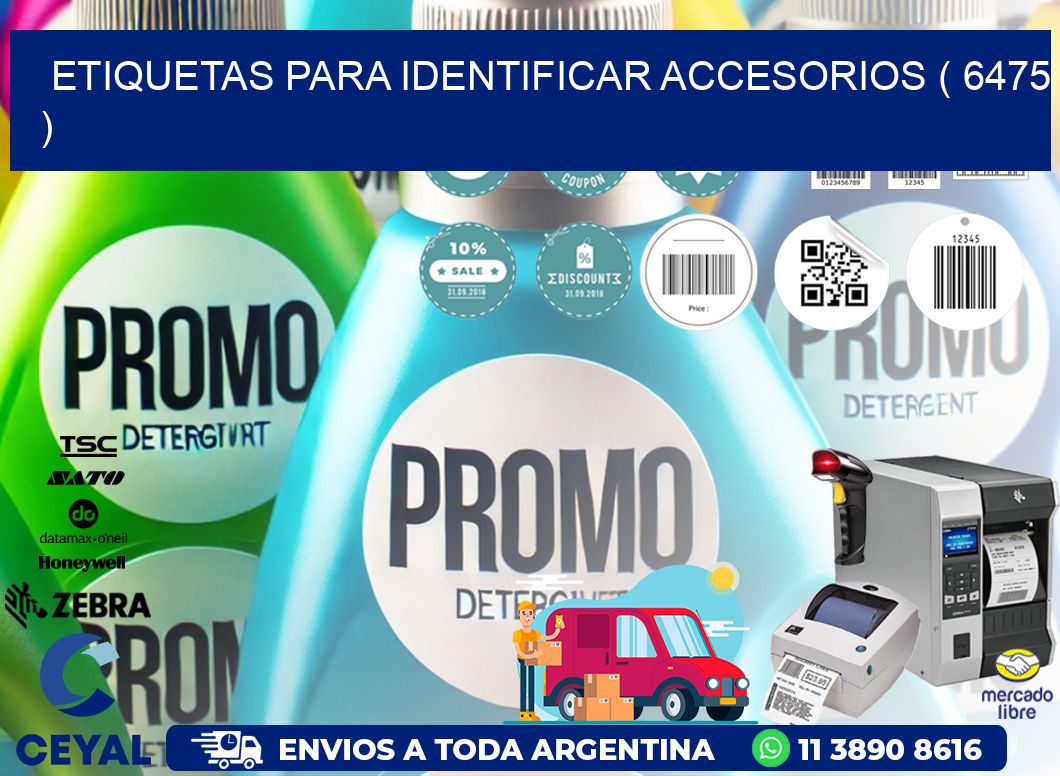 ETIQUETAS PARA IDENTIFICAR ACCESORIOS ( 6475 )