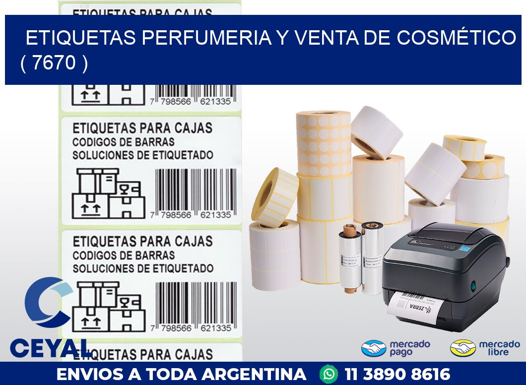 ETIQUETAS PERFUMERIA Y VENTA DE COSMÉTICO ( 7670 )