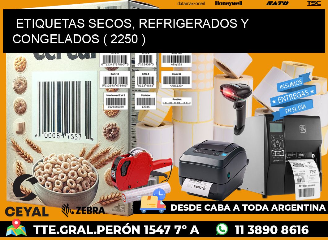 ETIQUETAS SECOS, REFRIGERADOS Y CONGELADOS ( 2250 )