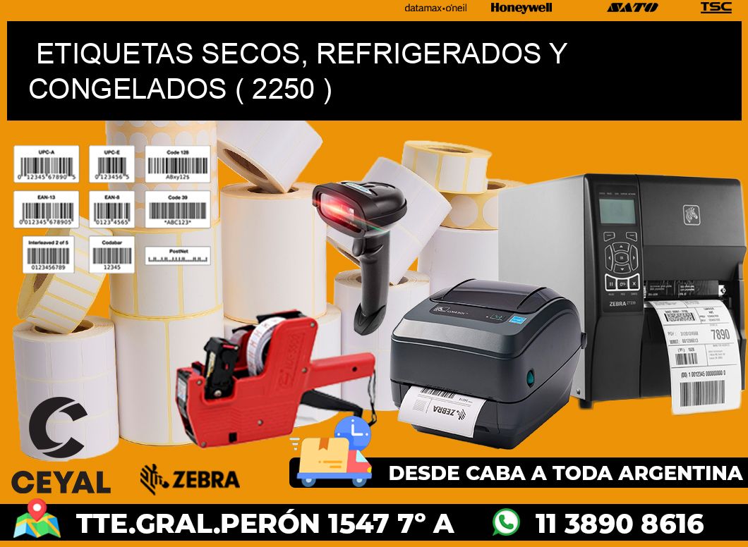 ETIQUETAS SECOS, REFRIGERADOS Y CONGELADOS ( 2250 )