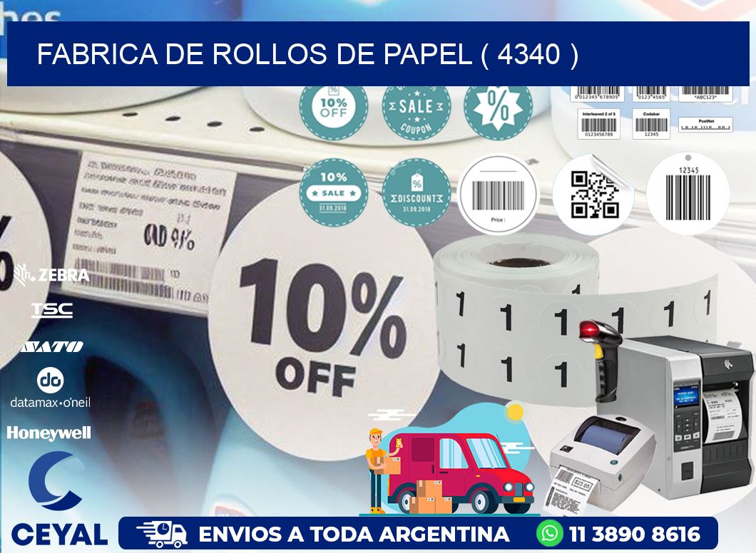 FABRICA DE ROLLOS DE PAPEL ( 4340 )