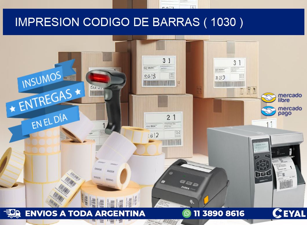 IMPRESION CODIGO DE BARRAS ( 1030 )