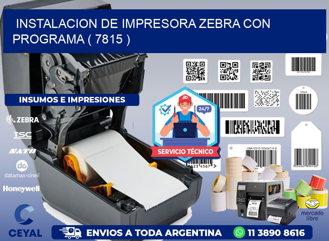 INSTALACION DE IMPRESORA ZEBRA CON PROGRAMA ( 7815 )