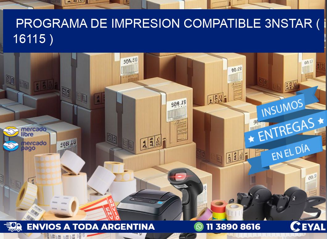 PROGRAMA DE IMPRESION COMPATIBLE 3NSTAR ( 16115 )