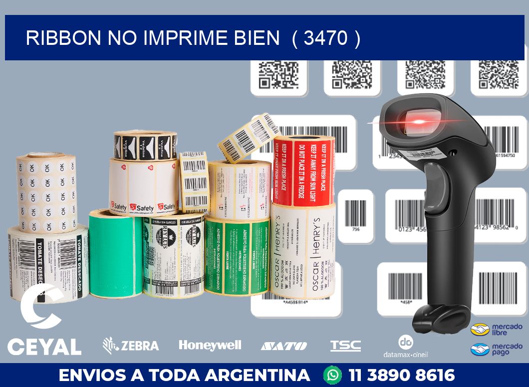 RIBBON NO IMPRIME BIEN  ( 3470 )