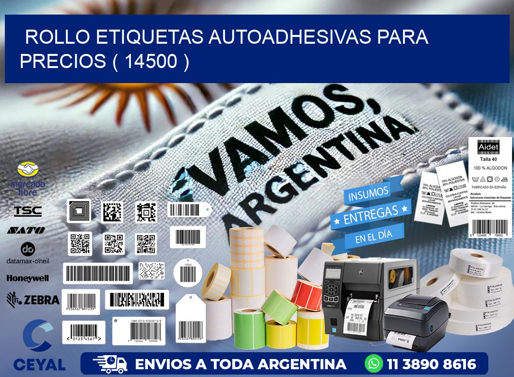 ROLLO ETIQUETAS AUTOADHESIVAS PARA PRECIOS ( 14500 )