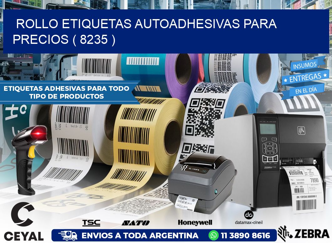 ROLLO ETIQUETAS AUTOADHESIVAS PARA PRECIOS ( 8235 )