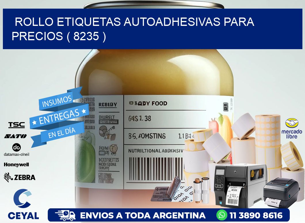 ROLLO ETIQUETAS AUTOADHESIVAS PARA PRECIOS ( 8235 )