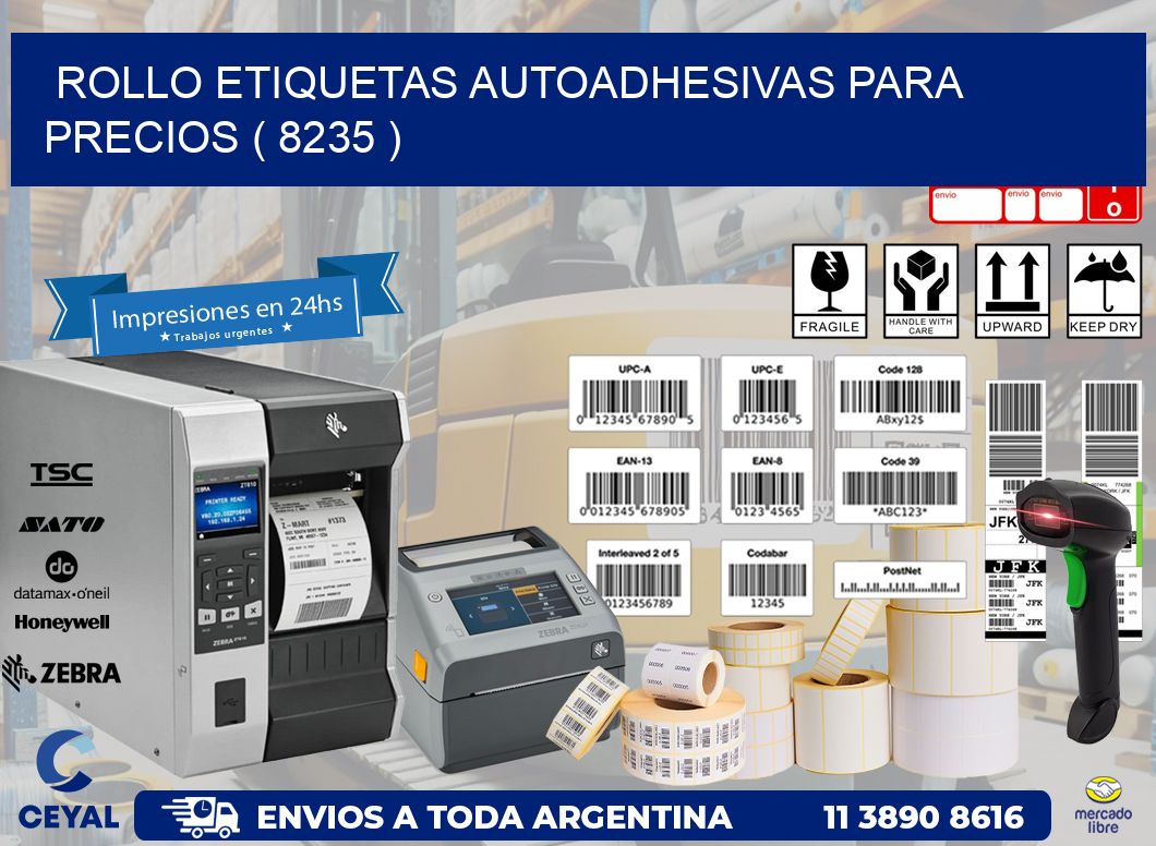 ROLLO ETIQUETAS AUTOADHESIVAS PARA PRECIOS ( 8235 )