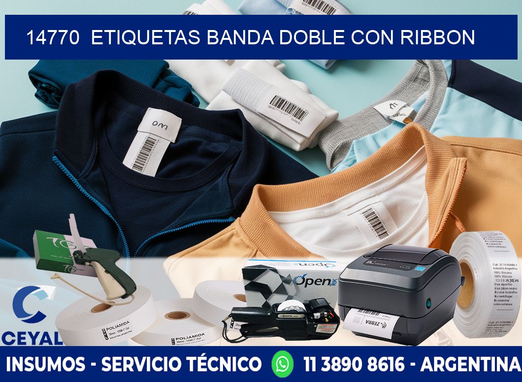 14770  ETIQUETAS BANDA DOBLE CON RIBBON