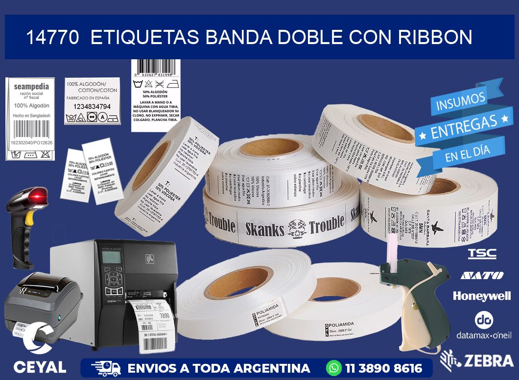 14770  ETIQUETAS BANDA DOBLE CON RIBBON