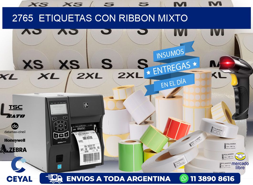 2765  ETIQUETAS CON RIBBON MIXTO