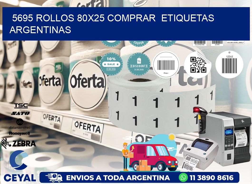 5695 ROLLOS 80X25 COMPRAR  ETIQUETAS ARGENTINAS