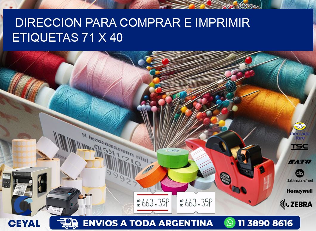 DIRECCION PARA COMPRAR E IMPRIMIR ETIQUETAS 71 x 40