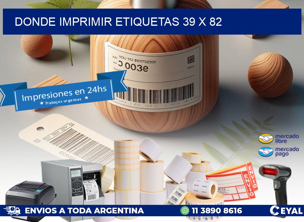 DONDE IMPRIMIR ETIQUETAS 39 x 82