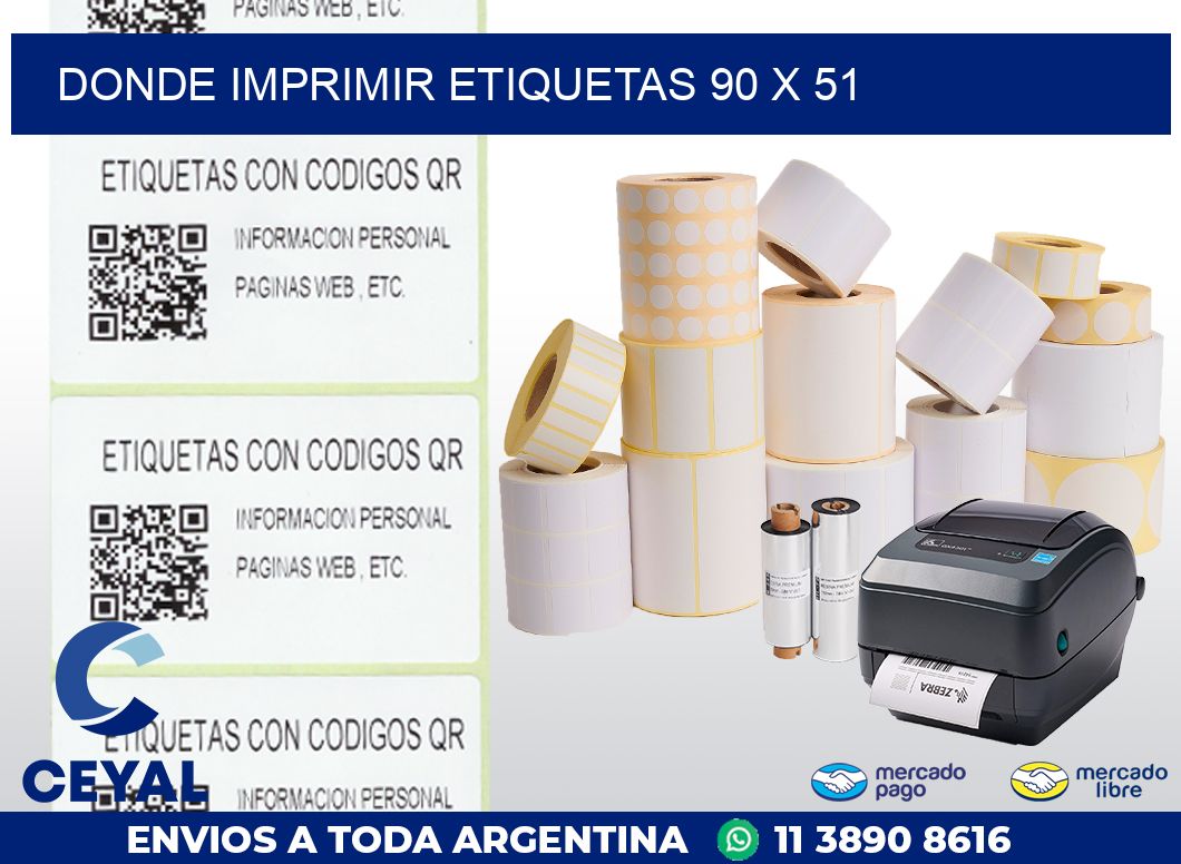 DONDE IMPRIMIR ETIQUETAS 90 x 51