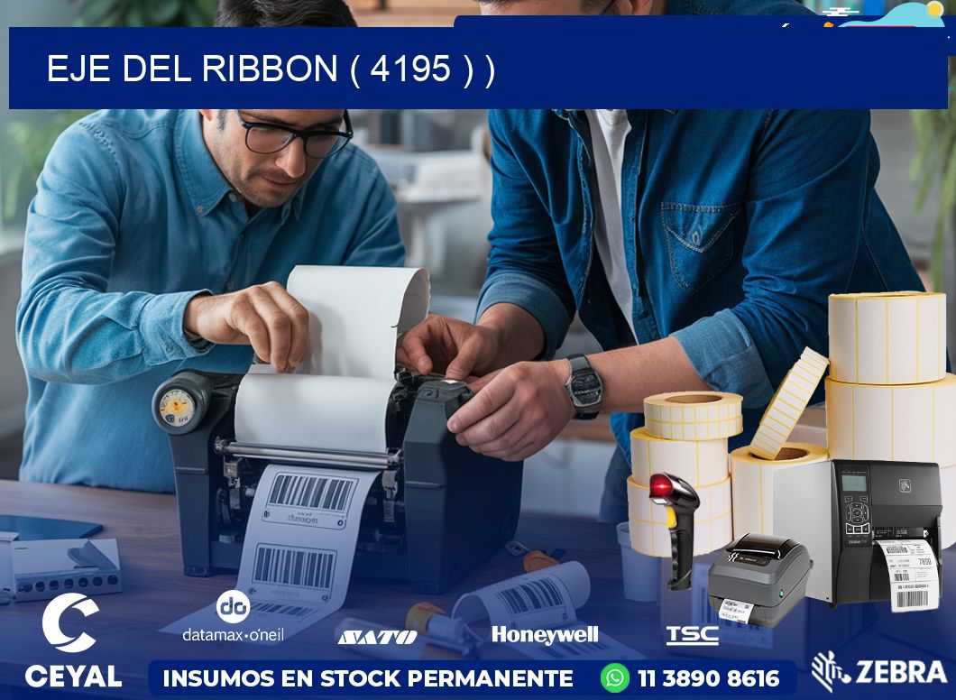 EJE DEL RIBBON ( 4195 ) )