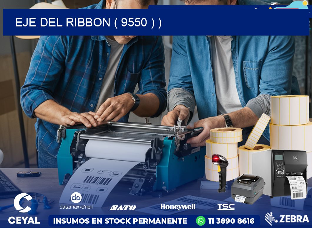 EJE DEL RIBBON ( 9550 ) )