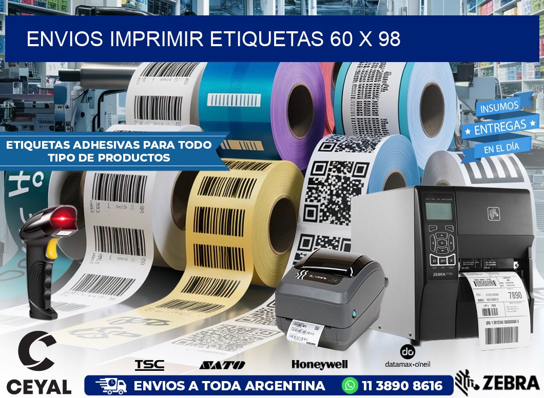 ENVIOS IMPRIMIR ETIQUETAS 60 x 98