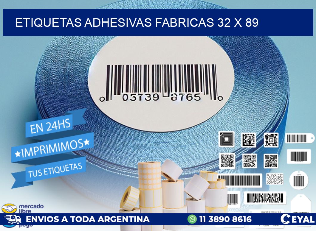 ETIQUETAS ADHESIVAS FABRICAS 32 x 89