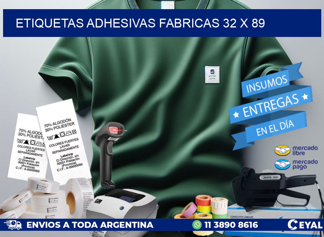 ETIQUETAS ADHESIVAS FABRICAS 32 x 89