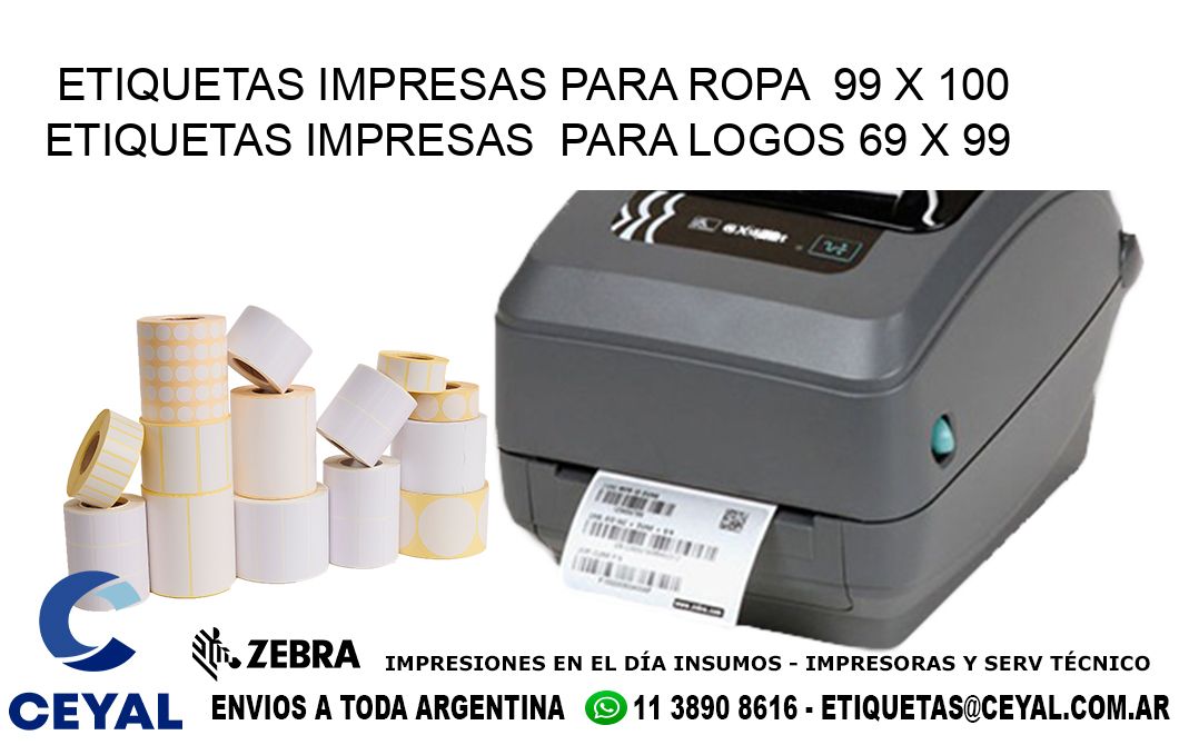 ETIQUETAS IMPRESAS PARA ROPA  99 x 100 ETIQUETAS IMPRESAS  PARA LOGOS 69 x 99