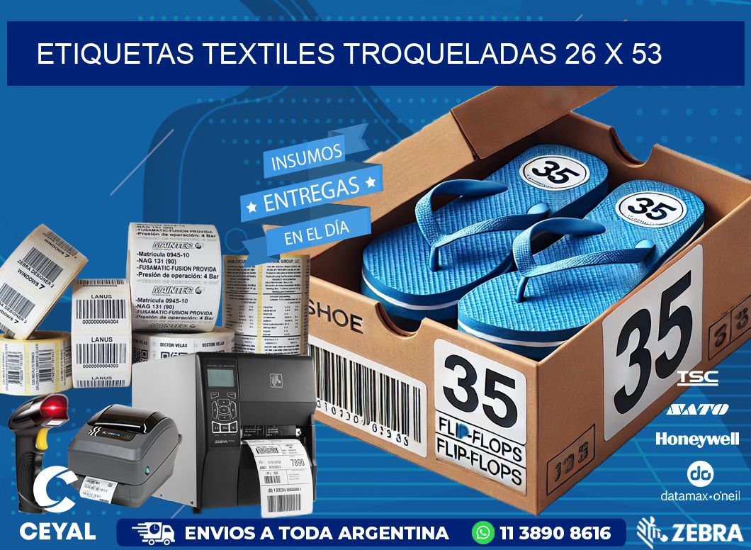 ETIQUETAS TEXTILES TROQUELADAS 26 x 53