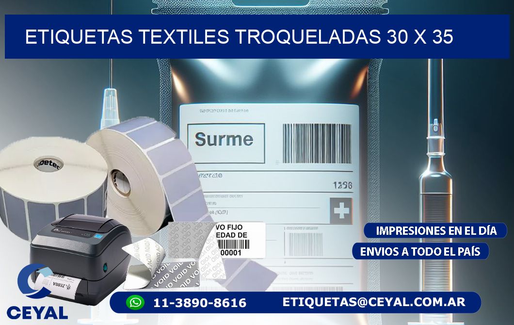 ETIQUETAS TEXTILES TROQUELADAS 30 x 35