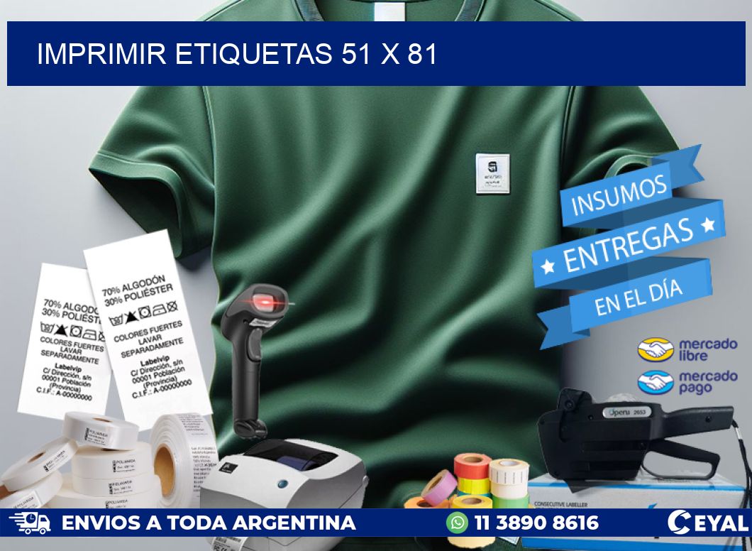 IMPRIMIR ETIQUETAS 51 x 81