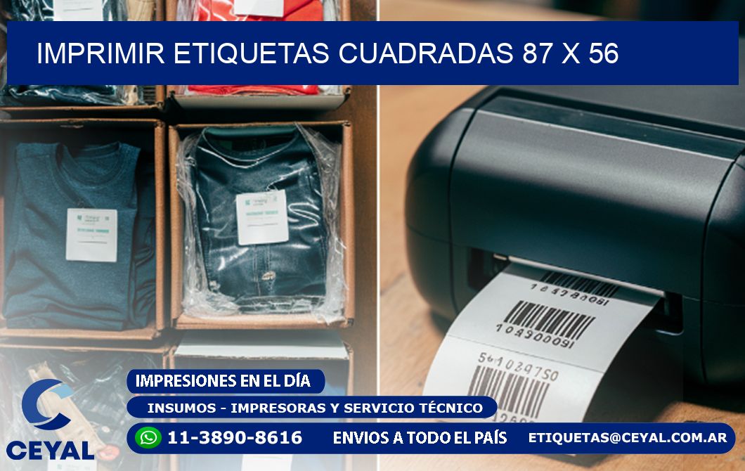 IMPRIMIR ETIQUETAS CUADRADAS 87 x 56