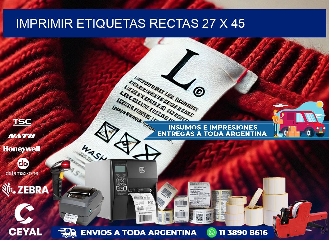 IMPRIMIR ETIQUETAS RECTAS 27 x 45