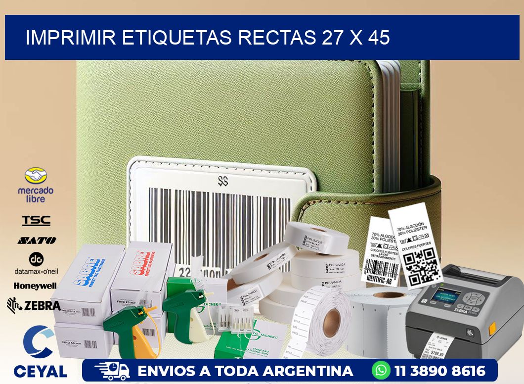 IMPRIMIR ETIQUETAS RECTAS 27 x 45