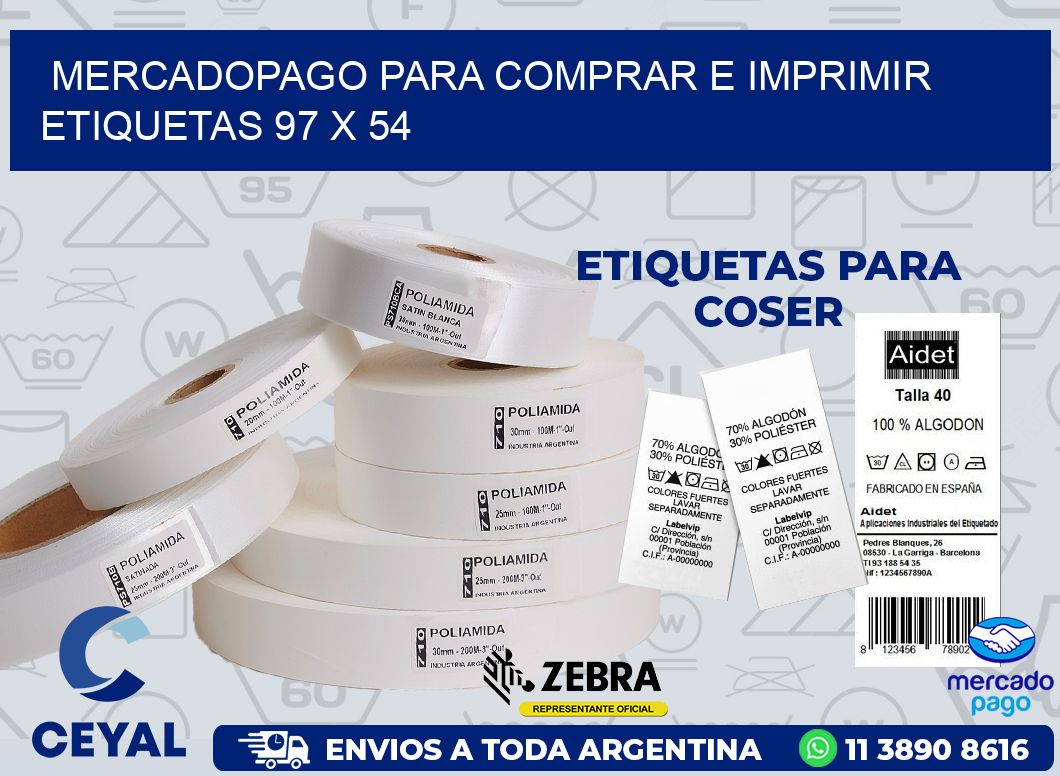 MERCADOPAGO PARA COMPRAR E IMPRIMIR ETIQUETAS 97 x 54