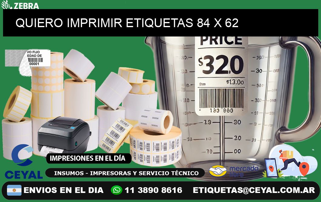 QUIERO IMPRIMIR ETIQUETAS 84 x 62