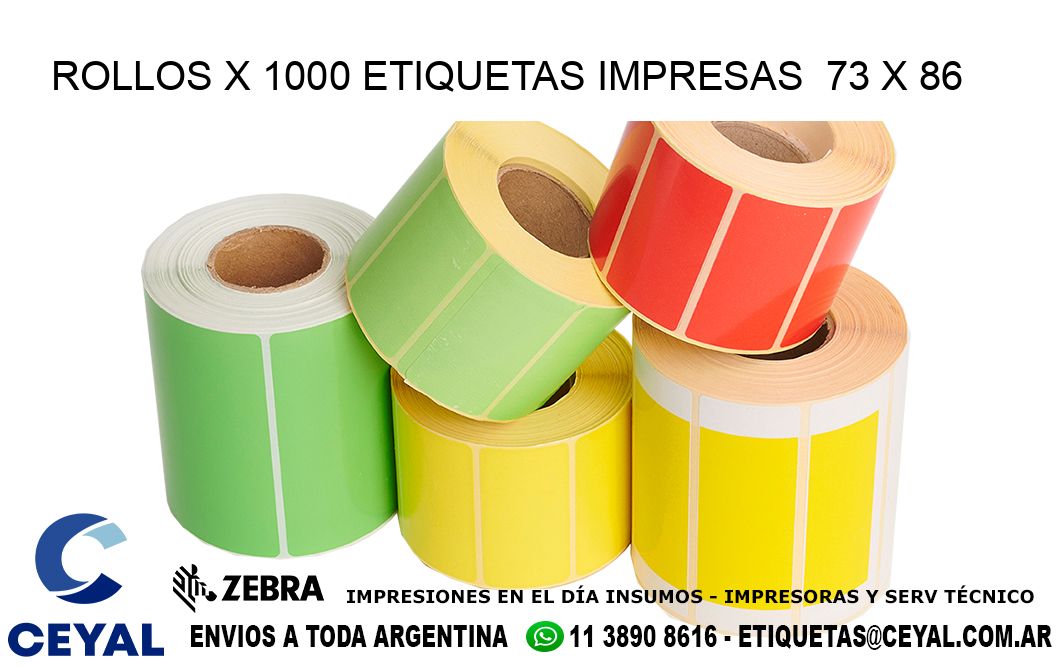 ROLLOS X 1000 ETIQUETAS IMPRESAS  73 x 86