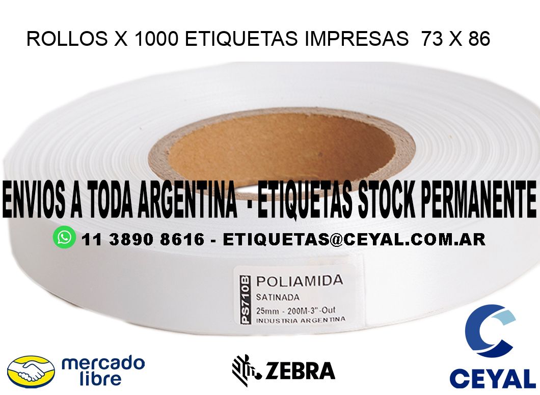 ROLLOS X 1000 ETIQUETAS IMPRESAS  73 x 86